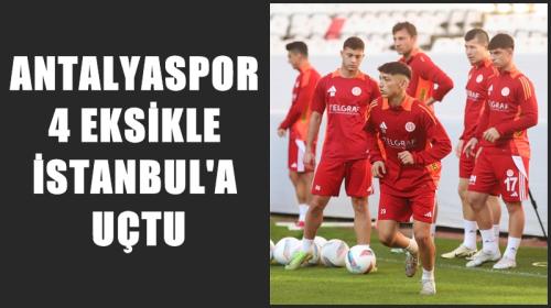 Antalyaspor, 4 eksikle Galatasaray deplasmanında